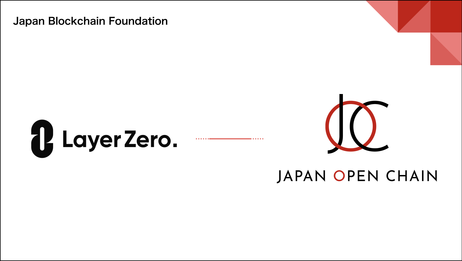 LayerZero Now Supports the Mainnet of Japan Open Chain