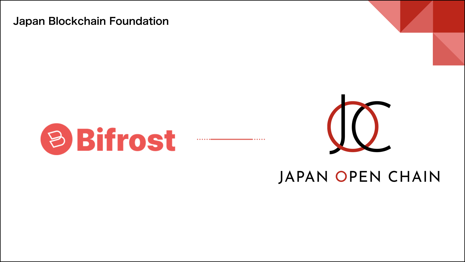 Japan Open Chain (JOC) Announces Strategic Partnership and Investment from Bifrost